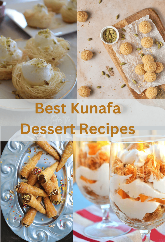 Kunafa Dessert Recipes