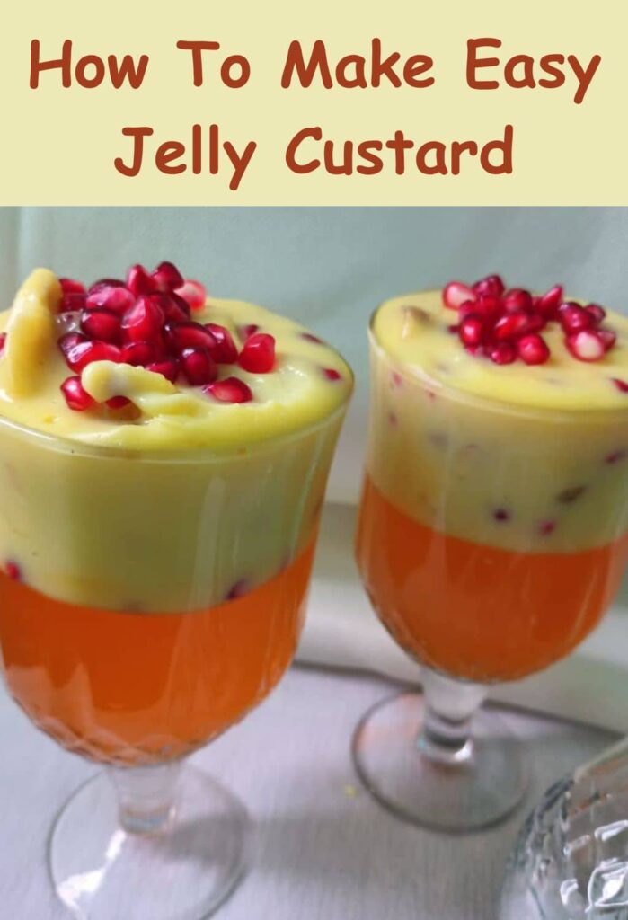 Jelly custard recipe