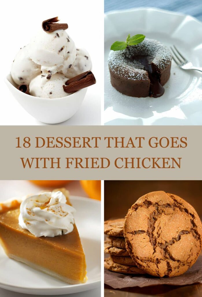 dessert that goes with fried chicken