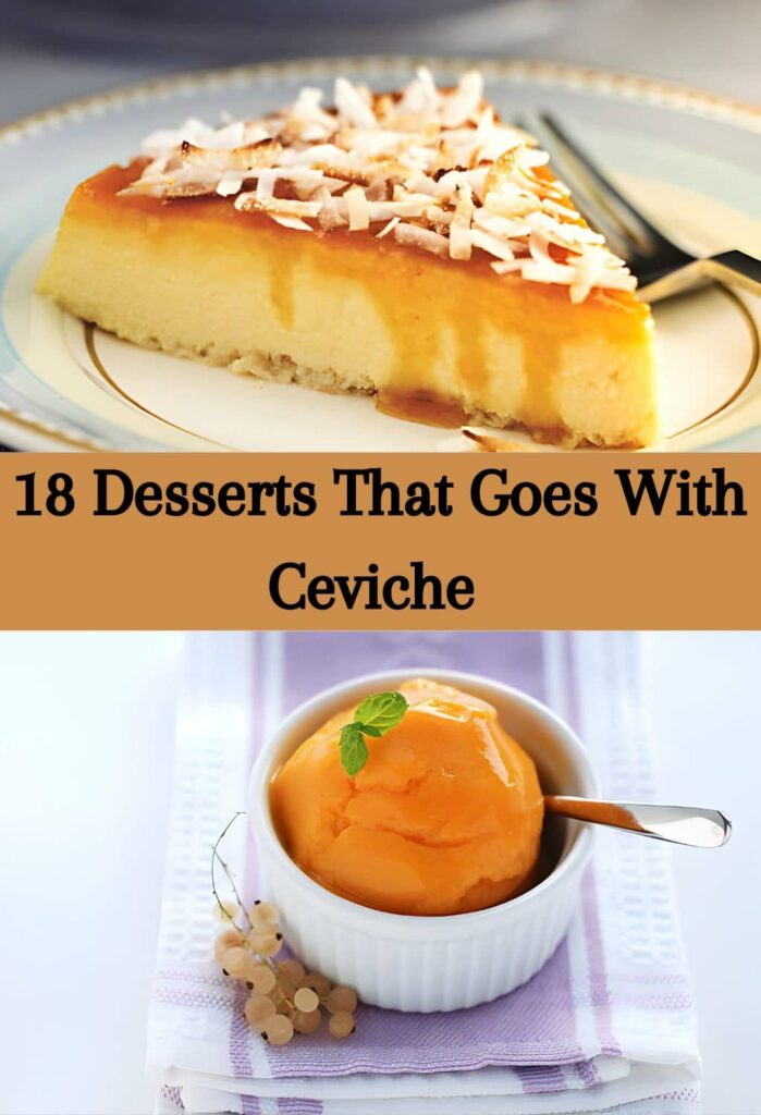 desserts that goes with ceviche