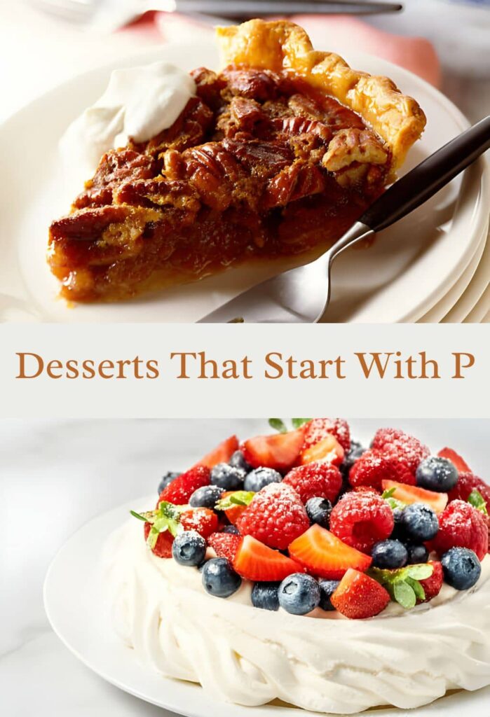 desserts that start with p